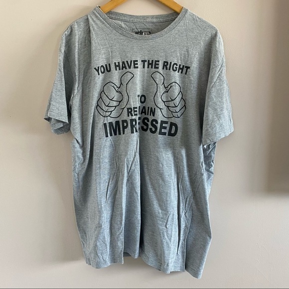 Gray "You Have the Right to Remain Impressed" Graphic Tee – Unisex XXL - Picture 1 of 5